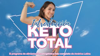 INTRODUCCION KETO TOTAL [upl. by Gillmore]