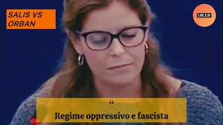 Salis attacca Orban al Parlamento Europeo ‘Regime oppressivo e fascista’ [upl. by Teeter]