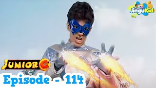 Junior G  Episode 114  Superhero amp Super Powers Action TV Show For Kids  Jingu Kid Hindi [upl. by Latsirk909]