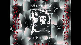 Delerium  Euphoric [upl. by Nevets]