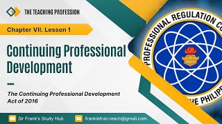 ProfEd 2  Chapter VII  Continuing Professional Development [upl. by Ihtraa]