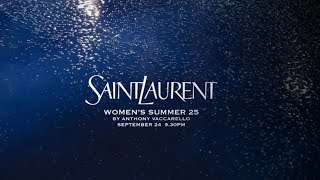 Saint Laurent  Women’s Summer 25 ✨ [upl. by Aleen]