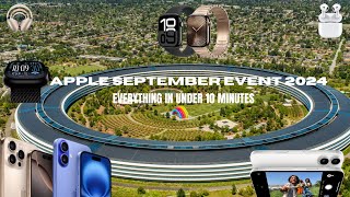 Apples September 2024 Event  Everything Revealed in under 10 minutes [upl. by Arretak]