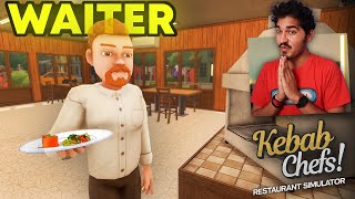 I Hired a WAITER and Finally Made KEBABS  Kebab Chefs 3 [upl. by Nahk68]