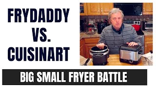 Fryer Battle FryDaddy vs Cuisinart Compact [upl. by Melli]