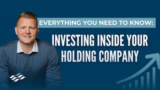 How to Invest Through Your Holding Company [upl. by Duffie828]