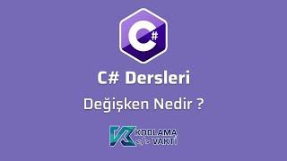 C Dersleri 7  Değişken Nedir [upl. by Ydnir839]