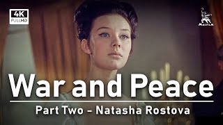 War and Peace Part Two  BASED ON LEO TOLSTOY NOVEL  FULL MOVIE [upl. by Gus884]