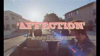 BETWEEN FRIENDS  affection Official Video [upl. by Asemaj]