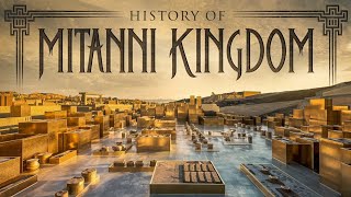 History Of Hurri Kingdom Of Mitanni  Legacy Of Cruelty Fall Of Sausatar KingdomHistory Of Mitanni [upl. by Soiritos]