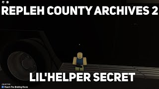 Repleh County Archives 2  Lil Helper Badge Secret [upl. by Teahan731]