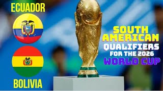 EcuadorBolivia South American QualifiersCONMEBOL eFootball 2025 Best Ultra Realistic Graphics [upl. by Alexandro]