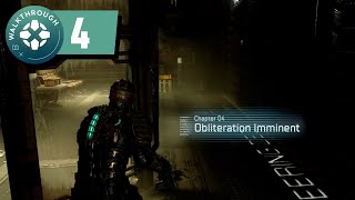 Dead Space Remake Gameplay Walkthrough  Obliteration Imminent Chapter 4 [upl. by Nita]