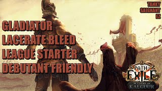 Gladiator Bleed Lacerate  Un league starter TANKY et FACILE  Path of Exile 325 [upl. by Santoro]