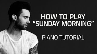 How To Play quotSunday Morningquot by Maroon 5 Beginner Piano Lesson [upl. by Dedrick]