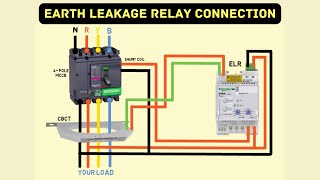 earth leakage relay connection diagram  how to wire elr with cbct [upl. by Lynnworth]