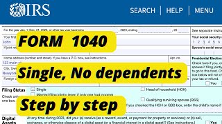 IRS Form 1040 Walkthrough Step By Step  Single No Dependents  2024 Form 1040 Explained [upl. by Lamej]