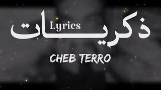 Cheb Terro  ذكريات  LYRICS TNL [upl. by Burne980]