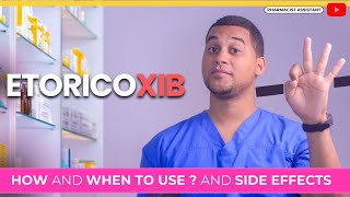 Etoricoxib How to Use It amp 3 Common Side Effects [upl. by Grissom]