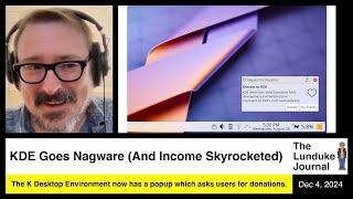 KDE Goes Nagware And Income Skyrocketed [upl. by Enej]