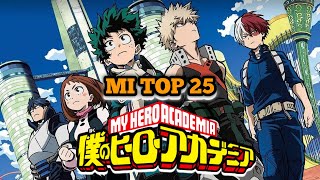 🔥MY TOP 25 MEJORES CANCIONES DE BOKU NO HERO ACADEMIA🔥 [upl. by Imar749]