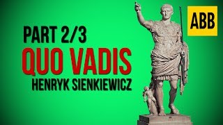 QUO VADIS Henryk Sienkiewicz  FULL AudioBook Part 23 [upl. by Orian]