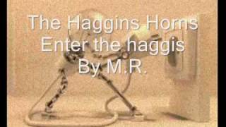 The Haggins Horns  Enter the haggiswmv [upl. by Dirfliw]