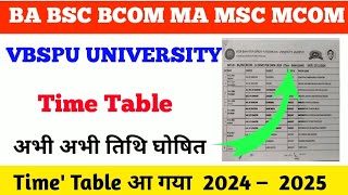 BA BSC BCOM MA MSC MCOM LLB LLM VBSPU University Time Table 2024  Time Table 2024 – 2025 [upl. by Thgiled647]