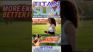 Introducing our NEW Titan Slim Weight Loss Package [upl. by Loveridge528]