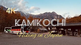 Kamikochi Travel 4K  Hiking through KamikochiJapan [upl. by Adhamh]