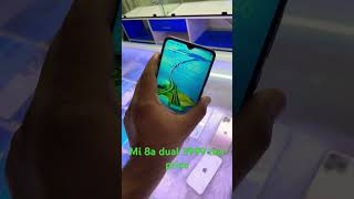 Mi 8a dual 3999 AJ mobiles vijayawada [upl. by Retsim]