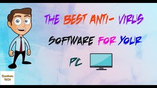 The Best Anti Virus Software for Your PCLaptop  Gautham Tech [upl. by Ennovihc]