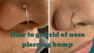 How to get rid of nose piercing bump getting a nose or ear piercing piercing bump nose piercing✨🥀 [upl. by Ynnig]