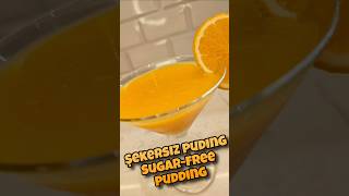 Sağlık dolu Şekersiz portakal pudingi burada🍊😋portokalli pudding puding şekersiz sugarfree [upl. by Naillik594]