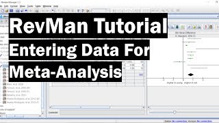 RevMan Tutorial  Entering Data For MetaAnalysis [upl. by Radie]