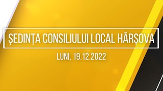 Sedinta consiliului local Harsova din 19 12 2022 [upl. by Anitsud312]