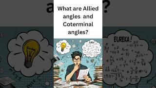 Allied Angles and Coterminal Angles shorts [upl. by Nnylarat]