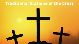 Traditional Stations of the Cross by St Alphonsus Liguori [upl. by Gamal]