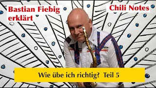 Bastian Fiebig Wie übe ich richtig Teil 5 [upl. by Gradey399]