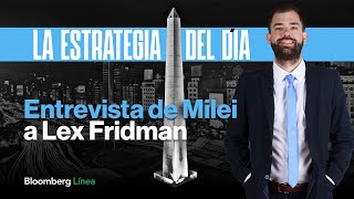 Entrevista de Milei a Lex Fridman cierre del G20 y bajan precios importados [upl. by Milinda]