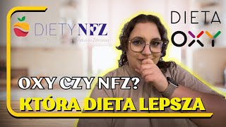 Porównanie Diet OXY vs NFZ  Którą wybrać [upl. by Onitnelav]