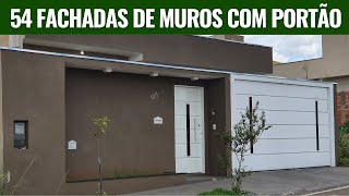 54 FACHADAS DE MURO COM PORTÕES QUE VOCÊ AINDA NÃO VIU EM NENHUM LUGAR [upl. by Othe]