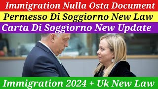 New italy govt immigration paper nulla osta documents new update 2024PDS  CDS new law update 2024 [upl. by Richer615]