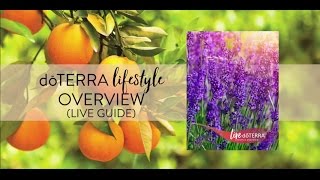 dōTERRA Lifestyle Overview  how to use the Live Guide with new customers [upl. by Ahsias]