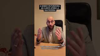 IL BANDO ON FUNZIONA UN CLIENTE APRIRÀ LA SUA PIZZERIA [upl. by Eslek]