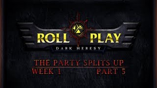 RollPlay Dark Heresy Week 1 Part 5  Warhammer 40K Campaign [upl. by Kirbee]