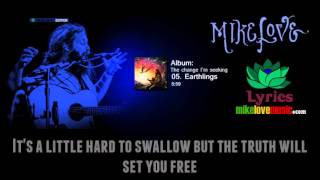 Mike Love  Earthlings with Lyrics [upl. by Shalom]