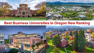 BEST BUSINESS UNIVERSITIES IN OREGON NEW RANKING [upl. by Ielarol]