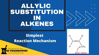 Allylic Substitution in Alkenes BePharmawise [upl. by Apgar]