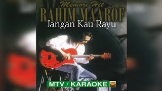 RAHIM MAAROF  Jangan Kau Rayu HQ Karaoke Version [upl. by Horace223]